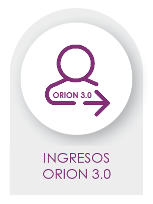 REGISTRO DE INGRESO ORION 3.0